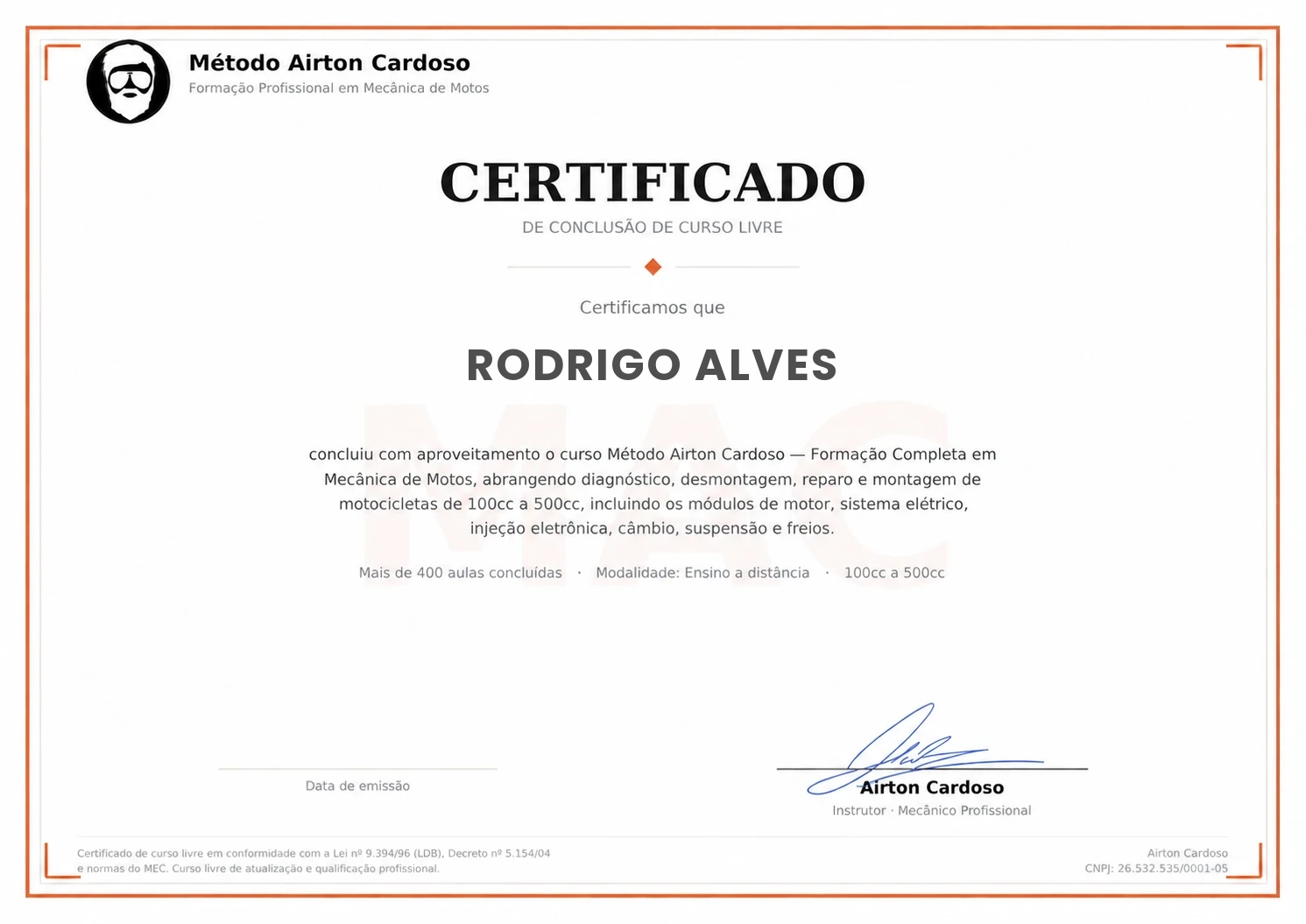 Certificado de conclusão de curso livre do Método Airton Cardoso — Formação Completa em Mecânica de Motos, de 100cc a 500cc, com mais de 400 aulas e assinatura do instrutor Airton Cardoso
